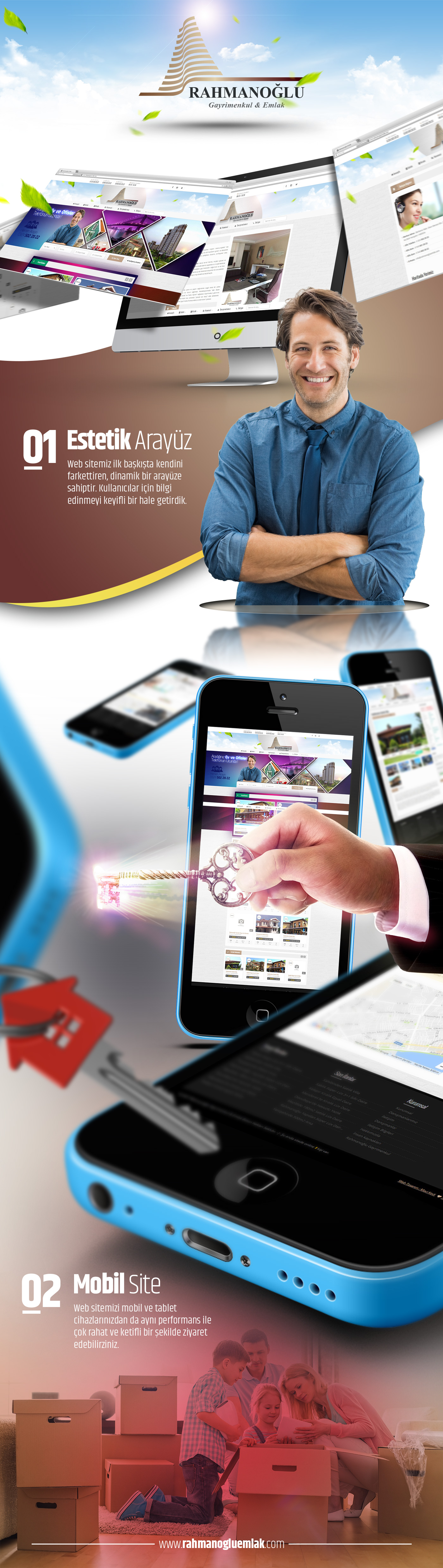 
	Rahmanoğlu Emlak & Gayrimenkul i&ccedil;in hazırlamış olduğumuz kurumsal &ouml;zg&uuml;n aray&uuml;z tasarımı ve i&ccedil;erik y&ouml;netim sistemi.
